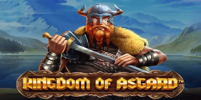 Kingdom of Asgard: Pesona Asgard dalam Permainan Penuh Warna